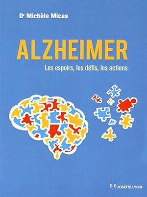 cover image of Alzheimer--Les espoirs, les défis, les actions